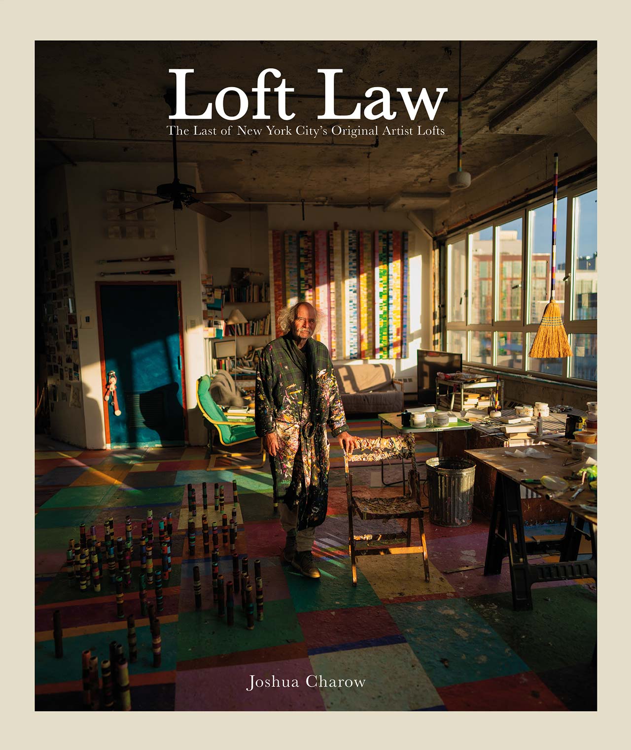 Cover of Loft Law: The Last of New York City’s Original Artist Lofts, by Joshua Charow, Damiani Books, 2024.